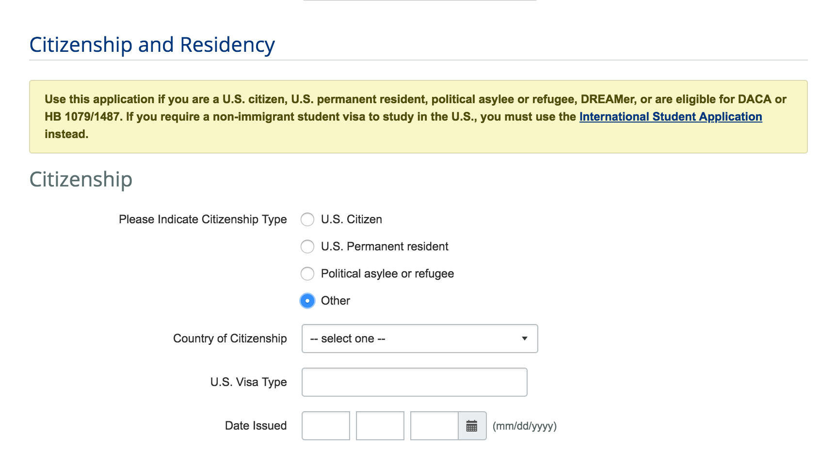 On the application, under Citizenship, select Other